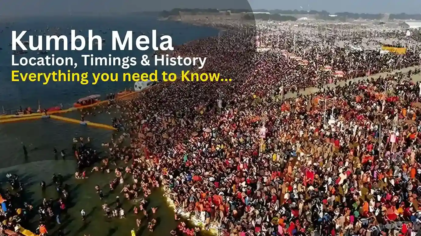 Kumbh Mela: Timings, Locations, History, What to do, How to go, Everything you need to Know